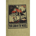 Your Cabin in the Woods