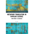 Metaphor Translation in Popular Science: From Minds to Languages