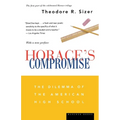 Horace's Compromise: The Dilemma of the American High School