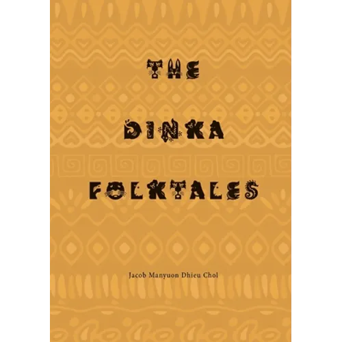 The Dinka Folktales