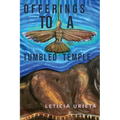 Offerings to a Tumbled Temple