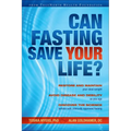 Can Fasting Save Your Life?