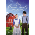 An Amish Family: Four Stories
