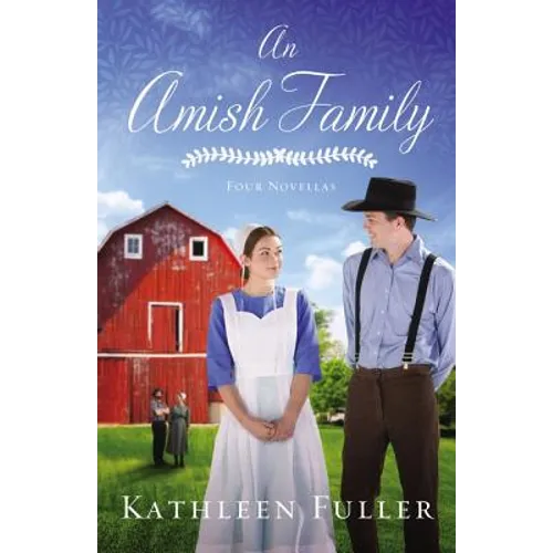 An Amish Family: Four Stories
