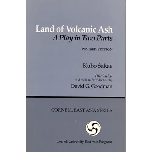 Land of Volcanic Ash: A Play in Two Parts