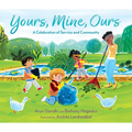 Yours, Mine, Ours: A Celebration of Service and Community