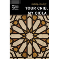 Your Crib, My Qibla