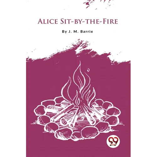 Alice Sit-By-The-Fire