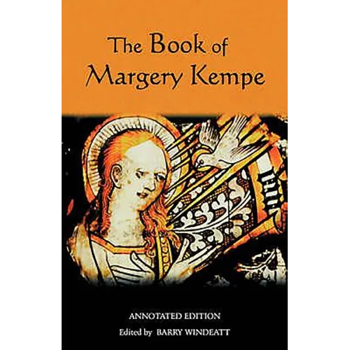 The Book of Margery Kempe: Annotated Edition