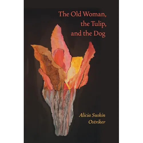The Old Woman, the Tulip, and the Dog