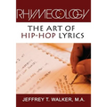 Rhymecology - The Art Of Hip-Hop Lyrics