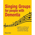 Singing Groups for People with Dementia