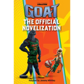Goat: The Official Novelization