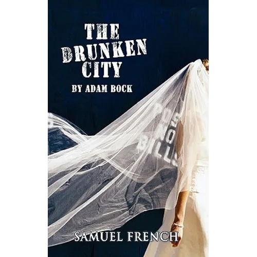 The Drunken City, the Drunken City