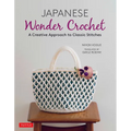 Japanese Wonder Crochet: A Creative Approach to Classic Stitches