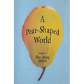 A Pear-Shaped World