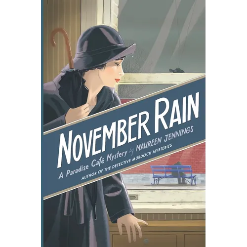 November Rain: A Paradise Cafe Mystery