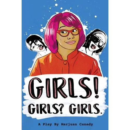 Girls! Girls? Girls.