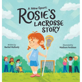 A New Sport: Rosie's Lacrosse Story