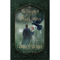 A Whisper in Darkness