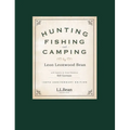 Hunting, Fishing, and Camping: 100th Anniversary Edition