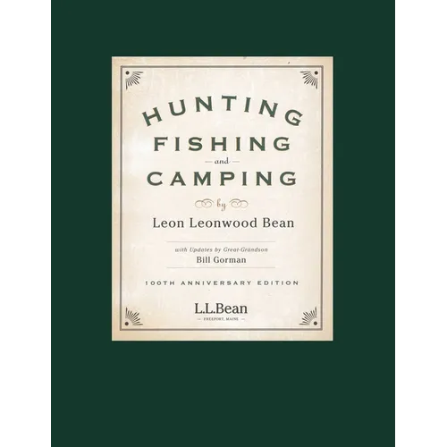 Hunting, Fishing, and Camping: 100th Anniversary Edition