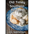 Old Timey Southern Recipes