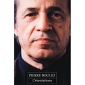 Orientations: Collected Writings