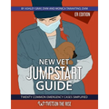 New Vet Jumpstart Guide: 20 common emergency cases simplified