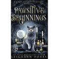 Pawsitive Beginnings