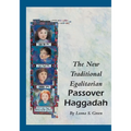 The New Traditional Egalitarian Haggadah