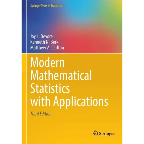 Modern Mathematical Statistics with Applications