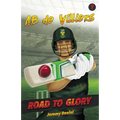 Road to Glory - AB de Villiers