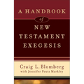 A Handbook of New Testament Exegesis