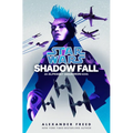Shadow Fall (Star Wars): An Alphabet Squadron Novel