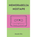 Memorabilia Mixtape