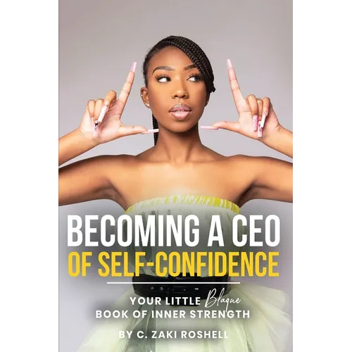 Becoming a CEO of Self-Confidence