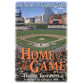 Home of the Game: The Story of Camden Yards