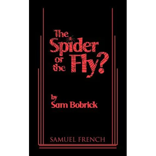 The Spider or the Fly?