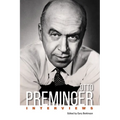 Otto Preminger: Interviews