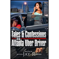 Tales & Confessions of an Atlanta Uber Driver