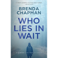 Who Lies in Wait