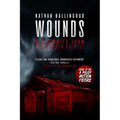Wounds: Six Stories from the Border of Hell