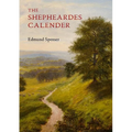 The Shepheardes Calender: Conteyning twelve Æglogues proportionable to the twelve monethes