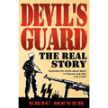 Devil's Guard: The Real Story