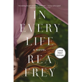 In Every Life: A Novel (HarperCollins Large Print)