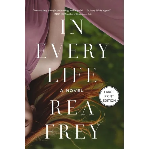 In Every Life: A Novel (HarperCollins Large Print)