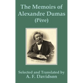 The Memoirs of Alexandre Dumas (Père)