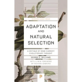 Adaptation and Natural Selection: A Critique of Some Current Evolutionary Thought