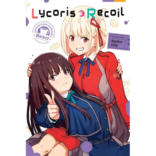 Lycoris Recoil Official Comic Anthology: React
